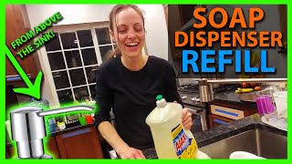 How To Fill a Kitchen Soap Dispenser WITHOUT Crawling Under the Sink featuring Naomi [upl. by Ephrem]