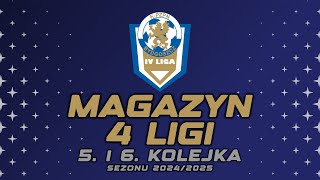 Magazyn 4 Ligi KPZPN  5 i 6 kolejka  odc 4 magazyn 4liga kpzpn [upl. by Notsruht]