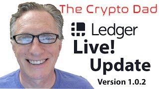 Using Ledger Live Desktop Update Version 102 [upl. by Tsenrae]