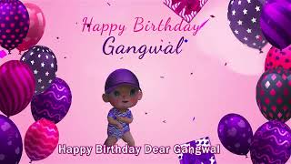 Happy Birthday Gangwal Personalized Birthday Song for Gangwal [upl. by Barfuss]