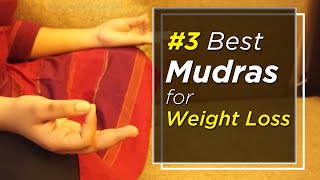 How to lose weight with Mudras  3 Best Mudras for weight loss [upl. by Mauchi]