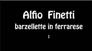 Alfio Finetti  Barzellette in ferrarese [upl. by Gney]