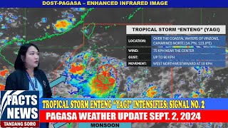 PAGASA Tropical Storm Enteng YAGI Update September 2 2024 Monday Typhoon signal No 2 announced [upl. by Tiffa456]