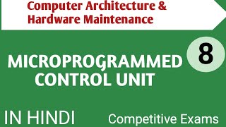 Lec  18 Microprogrammed Control Unit in Computer Architecture in Hindi [upl. by Nylikcaj]