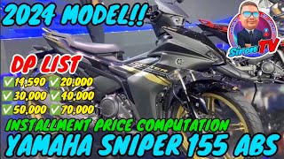 YAMAHA SNIPER 155 ABS  2024  INSTALLMENT PRICE [upl. by Kieran581]