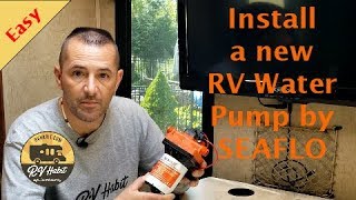 Install and Review of a 12 Volt SEAFLO RV Fresh Water Pump – How to [upl. by Sumetra]