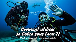 Comment utiliser sa GoPro sous leau  Astuces et Conseils [upl. by Eleazar]