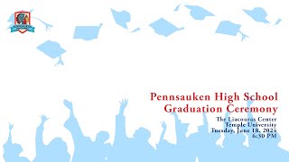 Pennsauken High School Graduation  June 18 2024 [upl. by Boyd]