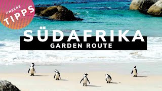 SÜDAFRIKA  Garden Route HIGHLIGHTS • Unsere AfrikaTipps [upl. by English]