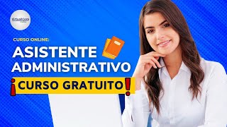 🔴 CURSO Asistente Administrativo ǀ COMPLETO Y GRATIS 2024 ✅ PARTE 2 [upl. by Vary]