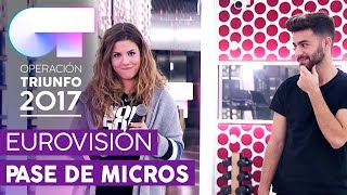 quotMAGIAquot  Miriam y Agoney  Primer pase de micros para la GALA EUROVISIÓN  OT 2017 [upl. by Ambur]