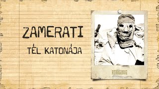 Zamerati  Tél Katonája  Official Audio [upl. by Leihcar]