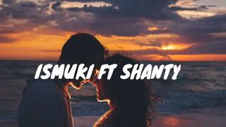 ISMUKI FT SHANTY  SECRET CRUSH OFFICIAL LYRICS VIDEO [upl. by Niela]