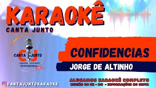 Confidencias Karaoke Jorge de Altinho e Falamansa cantajuntokaraoke [upl. by Clair]