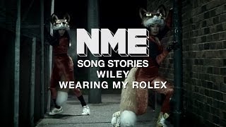 Wiley ‘Wearing My Rolex’  NME Song Stories [upl. by Koerlin316]