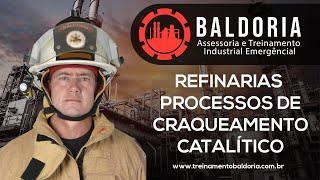 Refinarias  Processo de Craqueamento Catalítico  Baldoria Assessoria e Treinamento Industrial [upl. by Lamoureux]