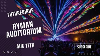 Emotional Journey Futurebirds Spellbinding Ryman Performance 🌟 [upl. by Nosredna]