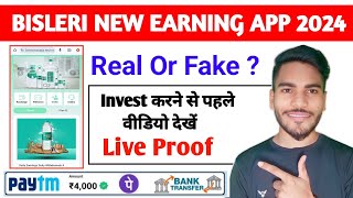 Bisleri New earning app review  Bisleri app fake hai ya real  Bisleri investment App 2024 [upl. by Ierna]