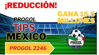 PROGOL 2246 REDUCCION DE 7 DOBLES PROGOL 2246 [upl. by Gaige558]