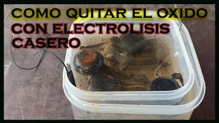 fabricación de electrolisis casero  eliminacion de oxido [upl. by Lewan]