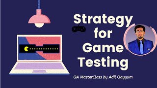 GEC 2020  Session on Game Testing Strategy [upl. by Sherrard]