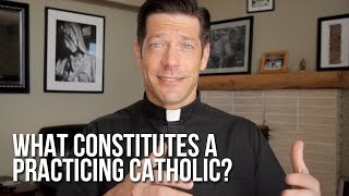 What Constitutes a Practicing Catholic [upl. by Llarret]