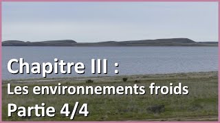 Les environnements froids 44  Géographie des environnements [upl. by Adoh]