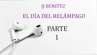 JJ Benítez quotEl día del REMLÁPAGOquot 1 Adamus Evana [upl. by Abbi48]