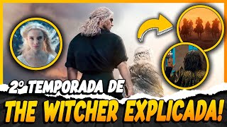 THE WITCHER  2° TEMPORADA E FINAL EXPLICADO CIRI A CONJUNÇÃO E A CAÇADA SELVAGEM [upl. by Nathanael]