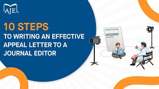 10 Steps to Writing an Effective Appeal Letter to a Journal Editor  AJE [upl. by Ettelra]