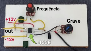 Como fazer Préamplificador com CI 4558 com ajuste de Frequência e de Grave [upl. by Llertrac]