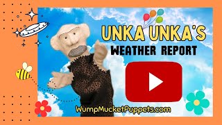 Unka Unkas Weather Report 72924 Monday rainy day Barrence Whitfield puppet video [upl. by Aicaca903]