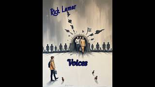 Voices by Rick Lamar [upl. by Bonnes]