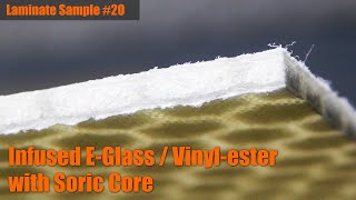 Laminate Sample 20 Infused EGlass  Vinylester with Soric Core [upl. by Annait952]