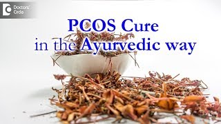 Ayurvedic management for PCOS  Dr Shubha Ural [upl. by Ardnaiek910]