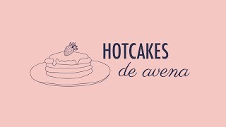 HOTCAKES DE AVENA Y COMPOTA DE FRUTOS ROJOS [upl. by Anallese]