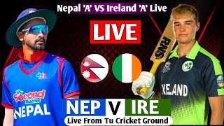 NEPAL A VS IRELAND A T20 SERIES 2024 LIVE  IRELAND A TOUR OF NEPAL 2024 NEP VS IRE 1ST T20 [upl. by Mettah687]