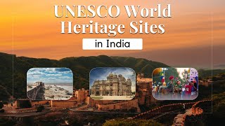 7 UNESCO World Heritage Sites in India  Knowledge Nest [upl. by Sorgalim485]