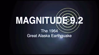 Magnitude 92 The 1964 Great Alaska Earthquake [upl. by Anauqed141]