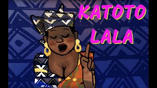 Katoto Lala  Berceuse africaine pour bébés et maternelles avec paroles [upl. by Ilojna]