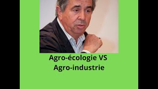 C Bourguignon Agroécologie VS Agroindustrie [upl. by Castorina]