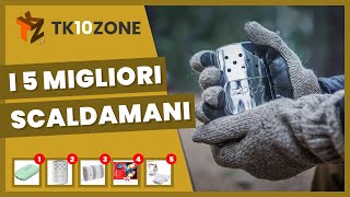 I 5 migliori scaldamani per un inverno con le mani al caldo [upl. by Nnayt]