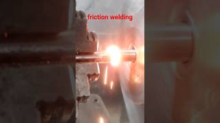 Friction Welding [upl. by Ingaborg]