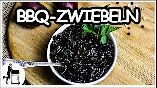 BBQ Zwiebeln  Balsamico Zwiebeln  Karamellisierte Zwiebeln  Grillbeilage für Burger und Hotdog [upl. by Bryner361]