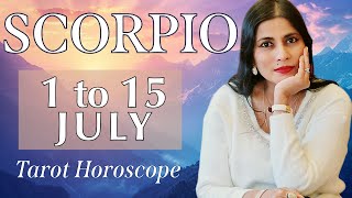 SCORPIO Tarot reading from 1st to 15th July 2024 [upl. by Doble372]