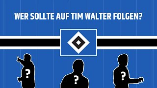 HSV auf Trainersuche Wer ist der perfekte Kandidat [upl. by Wendelina703]