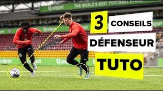 3 CONSEILS DE PRO pour mieux DÉFENDRE au foot [upl. by Iatnahs585]