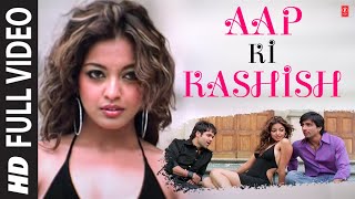 Aap Ki Kashish Full Song with Lyrics  Aashiq Banaya Aapne  Emraan Hashmi Tanushree Dutta [upl. by Mollee]