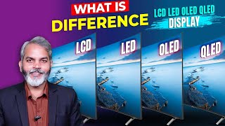 What is Difference Between LCD LED OLED amp QLED Display [upl. by Bikales]