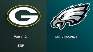 NFL 20222023 Season  Week 12 Packers  Eagles SNF [upl. by Iamhaj]